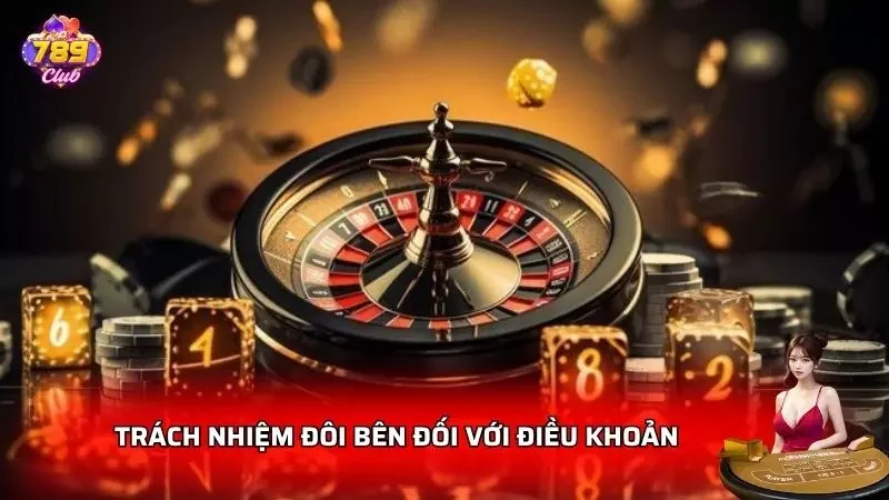 Tổng quan trách nhiệm đôi bên khi tham gia