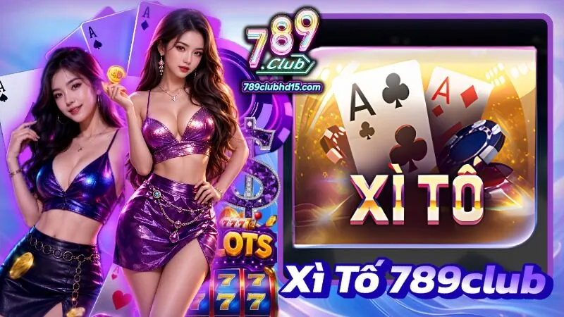 Xì tố 789club